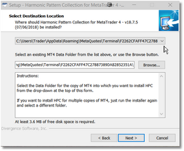 Click on the drop-down list at the top of the Select Destination Folder page to select the installation path. This drop-down list will contain a path for each copy of MT4 installed on your computer.